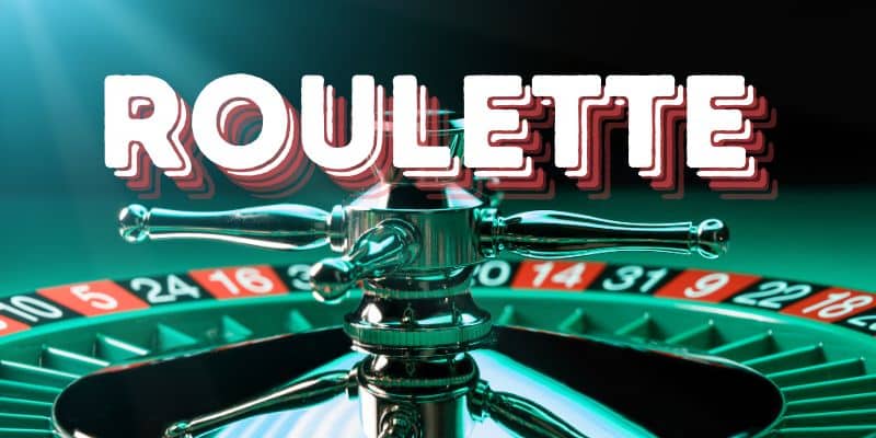 Roulette - Game bài ăn khách nhất năm 2024